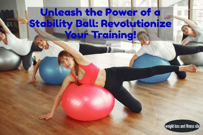 unleash-the-power-of-a-stability-ball